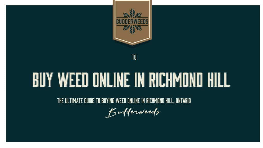 buy-weed-canada-ontario-Richmond Hill 